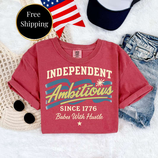 Independent & Ambitious – July 4th Graphic Tee